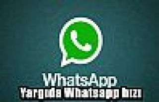 Yargıda Whatsapp hızı