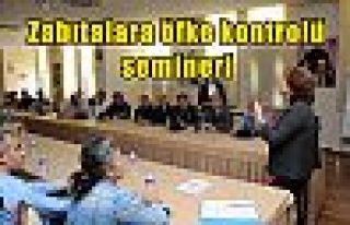 Zabıtalara öfke kontrolü semineri